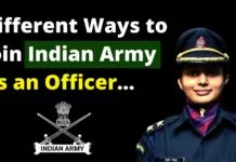 Ways to Join Indian Army as an Officer (15+ Entries)! Ways to Join Indian Army as an Officer